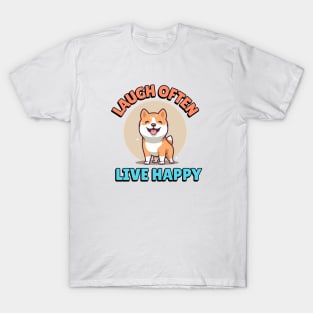 Doggy Sez: Laugh Often Live Happy T-Shirt